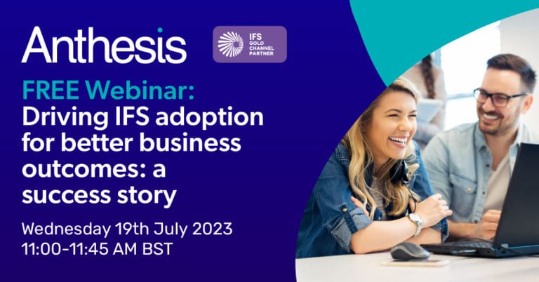 FREE Webinar: Driving IFS adoption for better business outcomes: a success story. 5 IFS Adoption Webinar