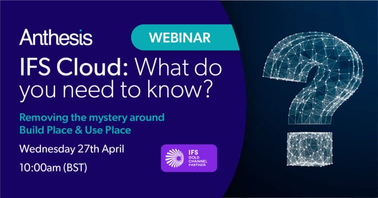 FREE Webinar: IFS Cloud: What do you need to know? Removing the mystery around Build Place & Use Place 9 IFS Cloud Webinar 1 1